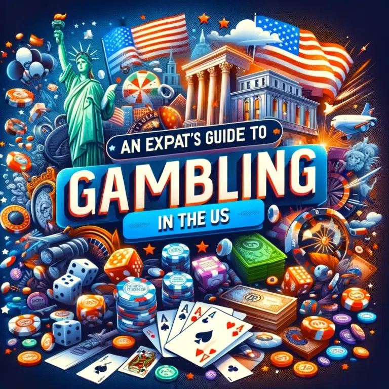 An Expat's Guide to Gambling in the US