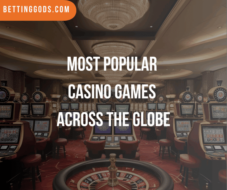 Most Popular Casino Games